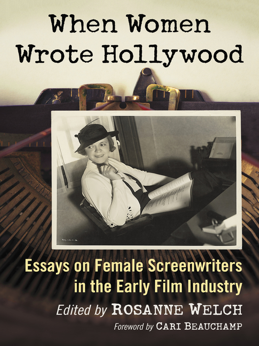 Title details for When Women Wrote Hollywood by Rosanne Welch - Available